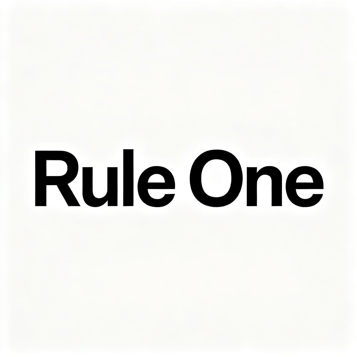 Rule One